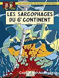 Les sarcophages du 6e continent (Tome 2) : Le duel des esprits