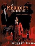 Le méridien des brumes 1- Aubes pourpres