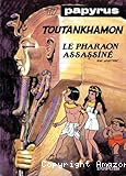 Toutankhamon : le pharaon assassiné