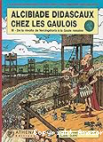 Alcibiade Didascaux chez les Gaulois -Tome 3