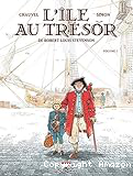 L'île au trésor. Volume 1