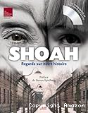 Shoah : regards sur notre histoire