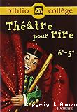 Théâtre pour rire 6e - 5e