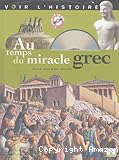 Au temps du miracle grec