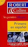 Dictionnaire français-espagnol / espagnol-français : Primero en espanol