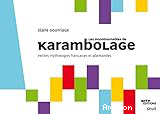 Les incontournables de Karambolage : petites mythologies françaises et allemandes