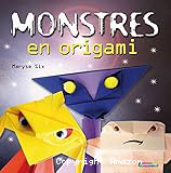 Monstres en origami