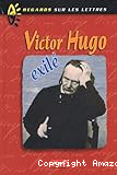 Victor Hugo, exilé