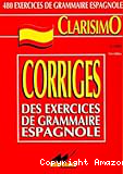 Corrigés des exercices de grammaire Espagnole