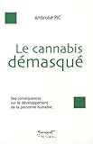 Le cannabis démasqué : ses conséquences sur le développement de la personne humaine