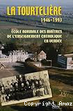 La Tourtelière - 1946-1993 : école normale de l'enseignement catholique de Vendée