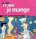 Je sais ce que je mange