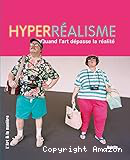 Hyperréalisme : quand l'art dépasse la réalité...