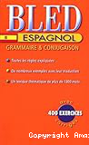 Bled espagnol grammaire & conjugaison