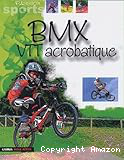 BMX, VTT acrobatique