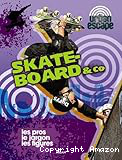 Skate-board & Co