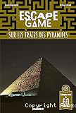 Sur les traces des pyramides