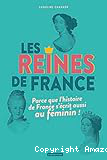 Les reines de France