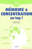 Mémoire et concentration, au top !