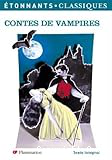 Contes de vampire : le vampire, la morte amoureuse, le mari vampire