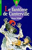 Le fantôme de Canterville et autres contes