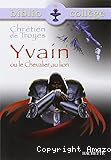 Yvain ou le chevalier au lion