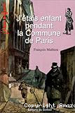 J'étais enfant pendant la Commune de Paris