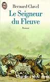 Le seigneur du fleuve