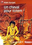 Un cheval pour totem