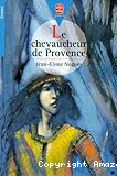 Le chevaucheur de Provence