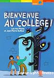 Bienvenue au collège !