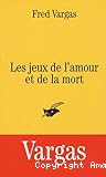 Les jeux de l'amour et de la mort