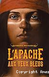 L'apache aux yeux bleus