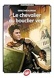 Le chevalier au bouclier vert