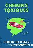 Chemins toxiques