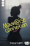Mauvaise connexion