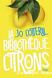 La bibliothèque des citrons