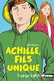 Achille, fils unique