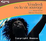 Vendredi ou la vie sauvage