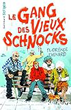 Le gang des vieux schnocks