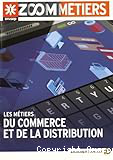 Les métiers du commerce et de la distribution