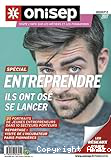 Entreprendre : ils ont osé se lancer