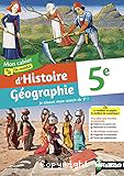 Mon cahier bi-média d'Histoire Géographie 5e - Cahier de l'élève - Édition 2021