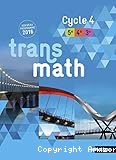 Transmath 5e 4e 3e - cycle 4