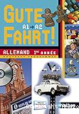 Allemand - Gute Fahrt! 1re année