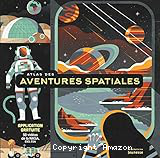 Atlas des aventures spatiales