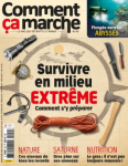 Comment ça marche, 140 - juillet 2022 - Survivre en milieu extrême