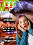 Géo Ado, 231 - juin 2022 - Vivre au pied des volcans... quelle idée ?