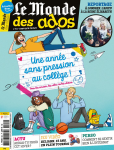 Le Monde des ados, 502 - 21 septembre 2022 - Une année sans pression au collège