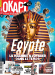 Okapi, 1162 - septembre 2022 - Egypte : La machine à voyager dans le temps